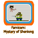 Famicom:  Mystery of Shenlong