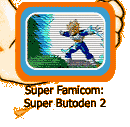 Super Famicom:  Super Butoden 2