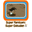 Super Famicom:  Super Gokuden 1